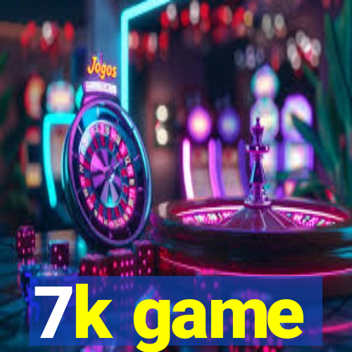 7k game